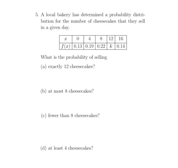 Solved 5. A Local Bakery Has Determined A Probability | Chegg.com