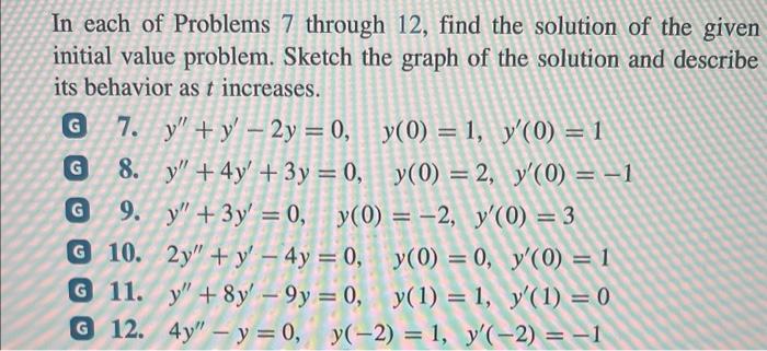 Solved In Each Of Problems 7 Through 12 , Find The Solution | Chegg.com