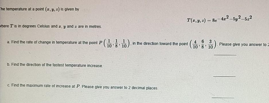 Solved the temperature at a point (3, y, z) is given by | Chegg.com