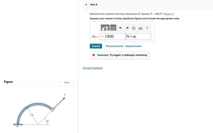 Solved Determine the moment of the force about point O. | Chegg.com ...