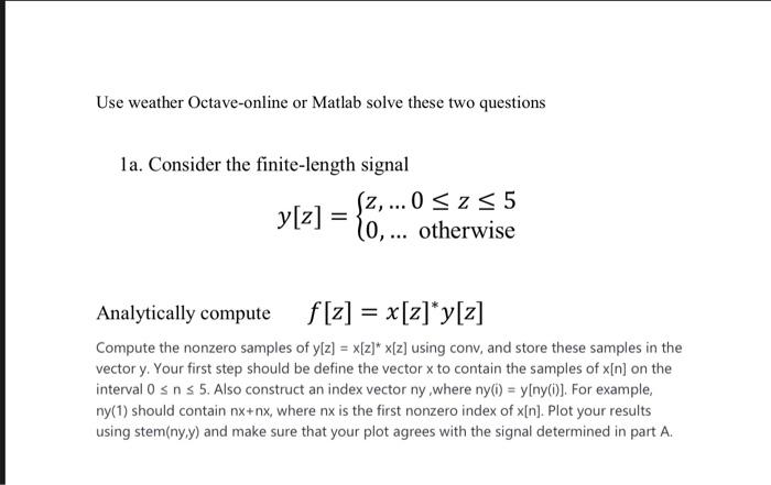 Solved Use weather Octave-online or Matlab solve these two | Chegg.com