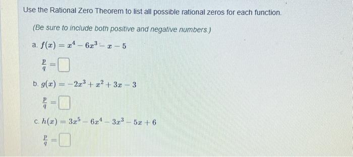 Solved Use The Rational Zero Theorem To List All Possible 9339