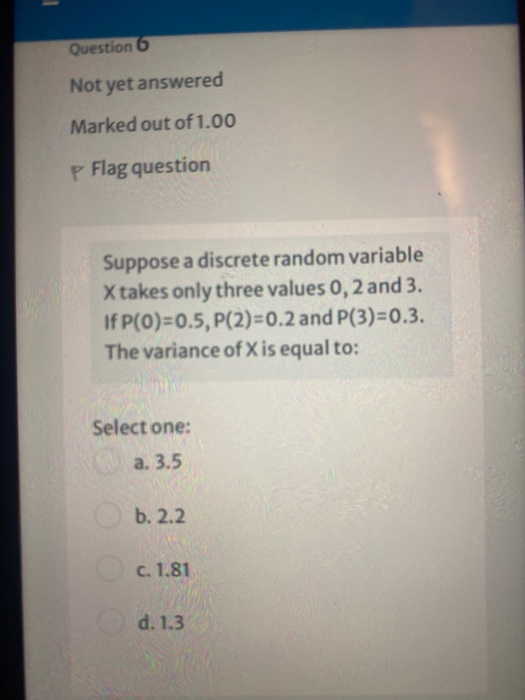 Solved Question 6 Not yet answered Marked out of 1.00 p Flag | Chegg.com