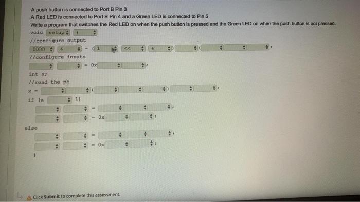 Solved A push button is connected to Port B Pin 3 A Red LED | Chegg.com