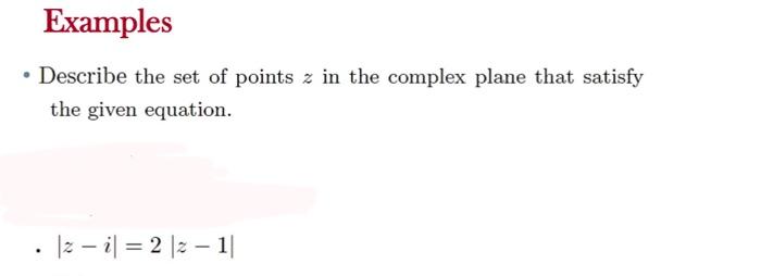 Solved - Describe the set of points z in the complex plane | Chegg.com