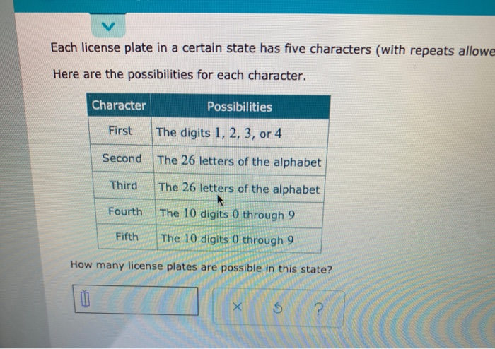 solved-each-license-plate-in-a-certain-state-has-five-chegg