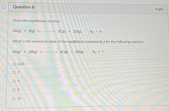 Solved Given The Equilibrium Reaction 2 A( | Chegg.com