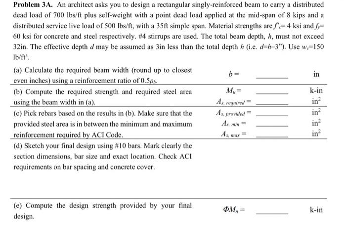 Solved Problem 3A. An architect asks you to design a | Chegg.com