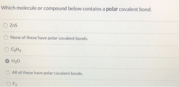 Which Molecule Or Pound Below Contains A Polar Chegg 