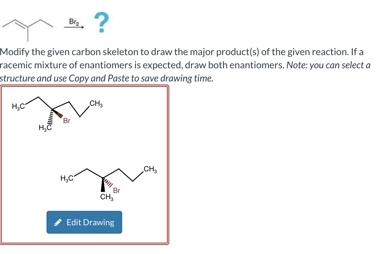 Solved Modify the given carbon skeleton to draw the major | Chegg.com