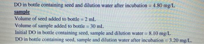 Solved (4) Calculate the BOD3 at 27°C of a wastewater sample | Chegg.com