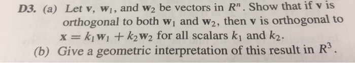 Solved D3. (a) Let v, w, and w2 be vectors in R”. Show that | Chegg.com
