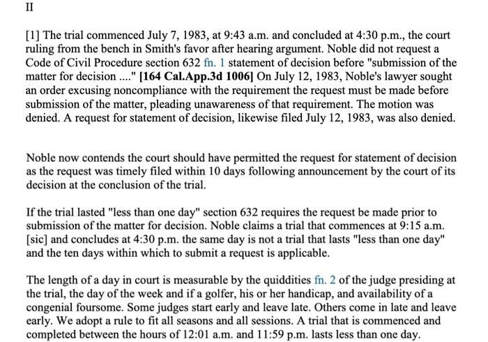 Solved II 1 The trial commenced July 7 1983 at Chegg