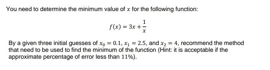 Solved You need to determine the minimum value of x for the | Chegg.com