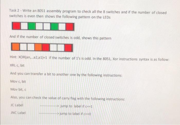 Solved Task 1- Consider 8 switches and 8 LEDs in the Edsim51 | Chegg.com
