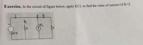 Solved in the circuit of figure below apply KCL to find the | Chegg.com