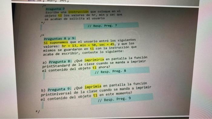 Preguntas 8 y 9 : S1 suponemos que el usuario entro los siguientes valores: \( \mathrm{hr}=13, \mathrm{~min}=50, \mathrm{sec}