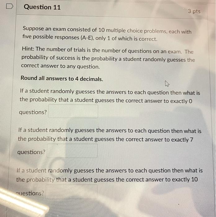 Solved Question 11 3 pts Suppose an exam consisted of 10 | Chegg.com