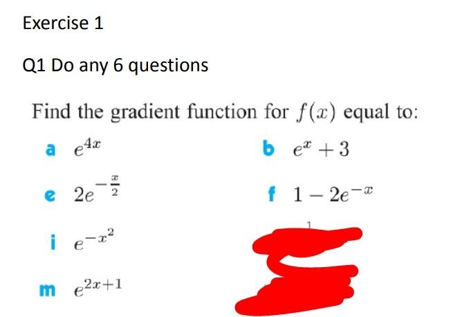 Solved Find The Gradient Function For F X Equal To E4x B