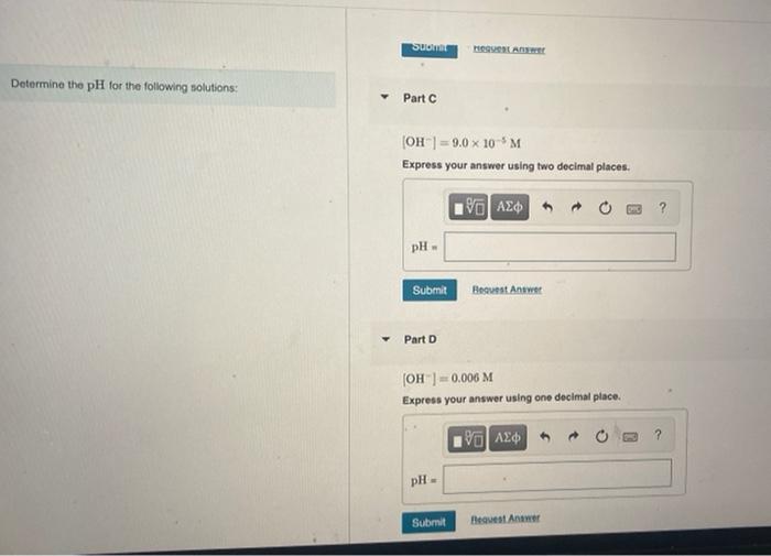 Solved Determine The PH For The Following Solutions: Part A | Chegg.com