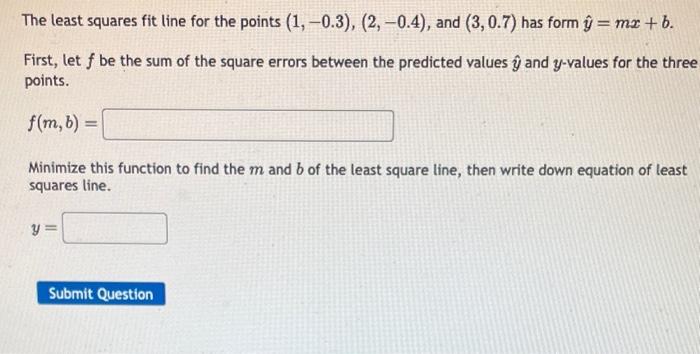 Solved The least squares fit line for the points | Chegg.com
