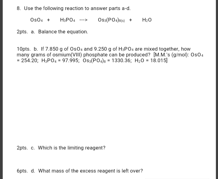 Solved 8. Use The Following Reaction To Answer Parts A-d. | Chegg.com