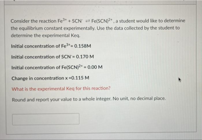 Solved . Consider the reaction Fe3+ + SCN = Fe(SCN)2-, a | Chegg.com