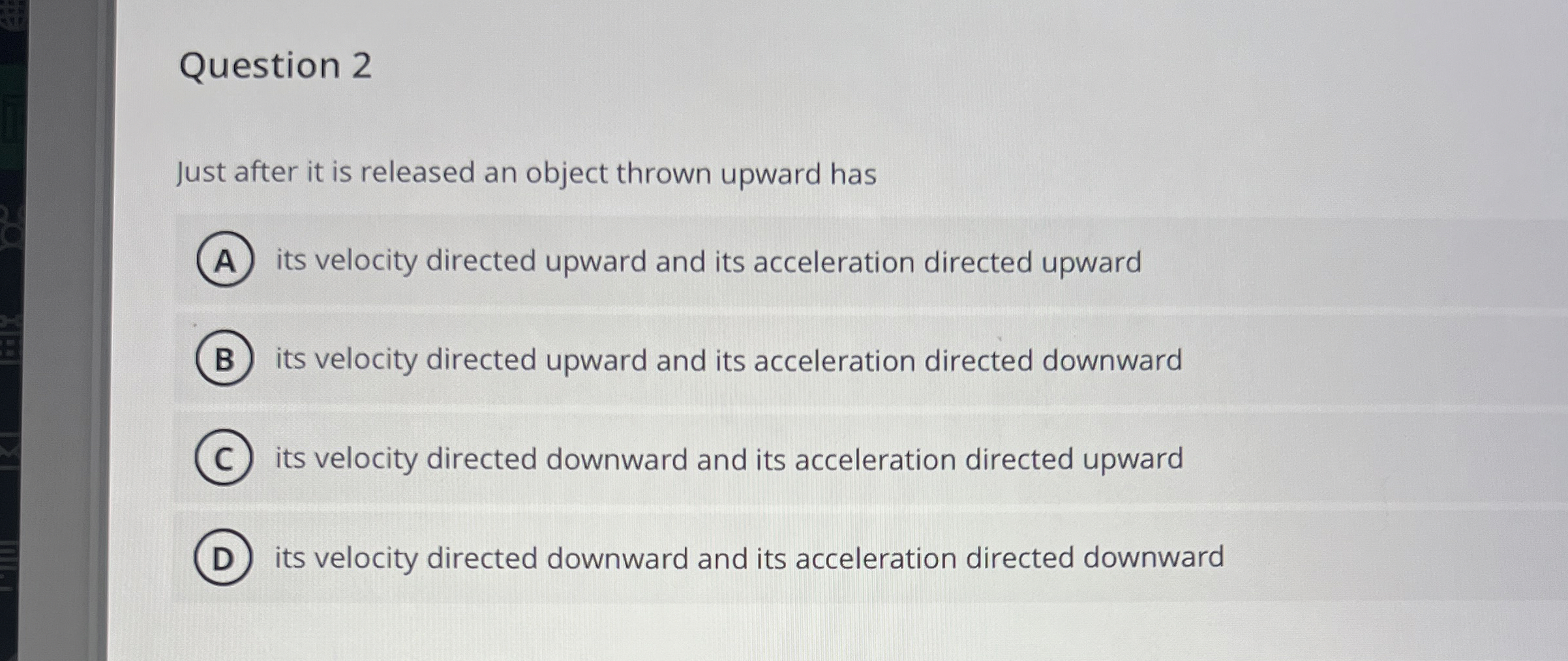 Solved Question 2Just after it is released an object thrown | Chegg.com