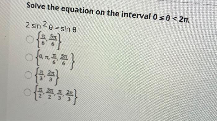 Solved Solve the equation on the interval 0 s 0