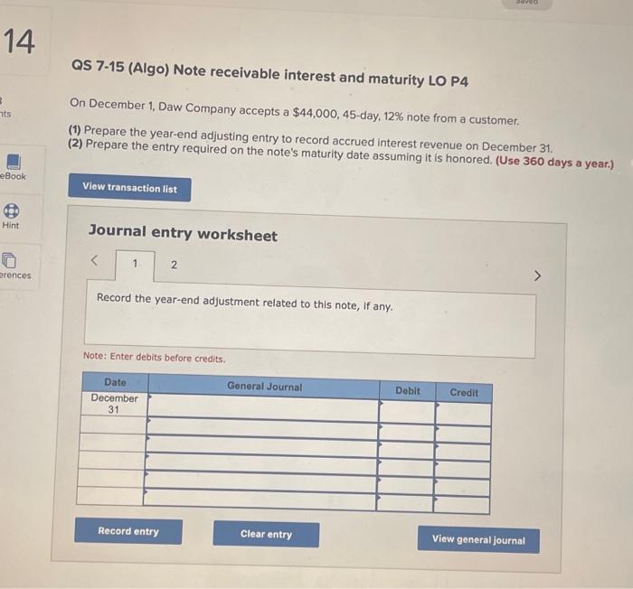 Solved QS 7-15 (Algo) Note receivable interest and maturity | Chegg.com
