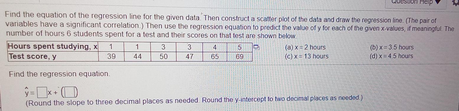 Solved Find the equation of the regression line for the | Chegg.com
