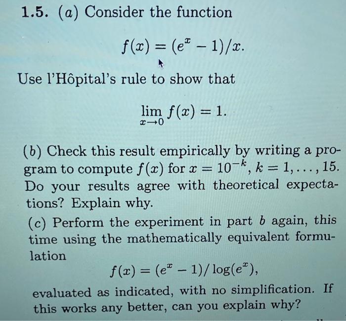 Solved 1.5. (a) Consider the function f(x)=(ex−1)/x. Use | Chegg.com