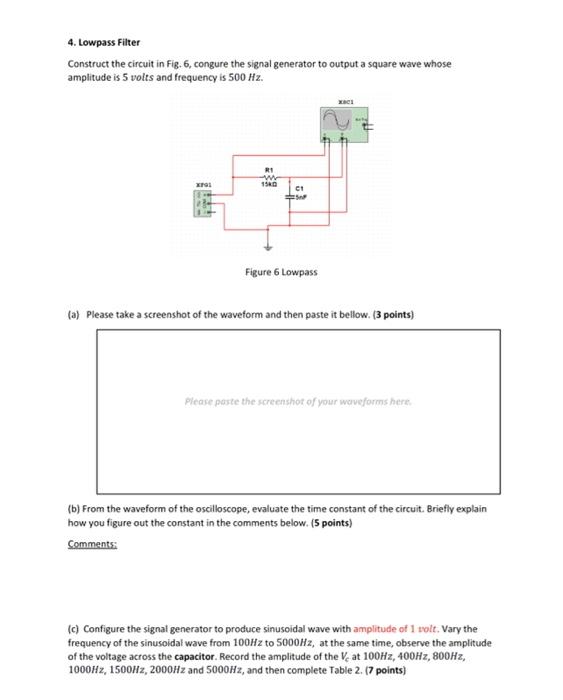 Solved 4. Lowpass Filter Construct the circuit in Fig. 6, | Chegg.com