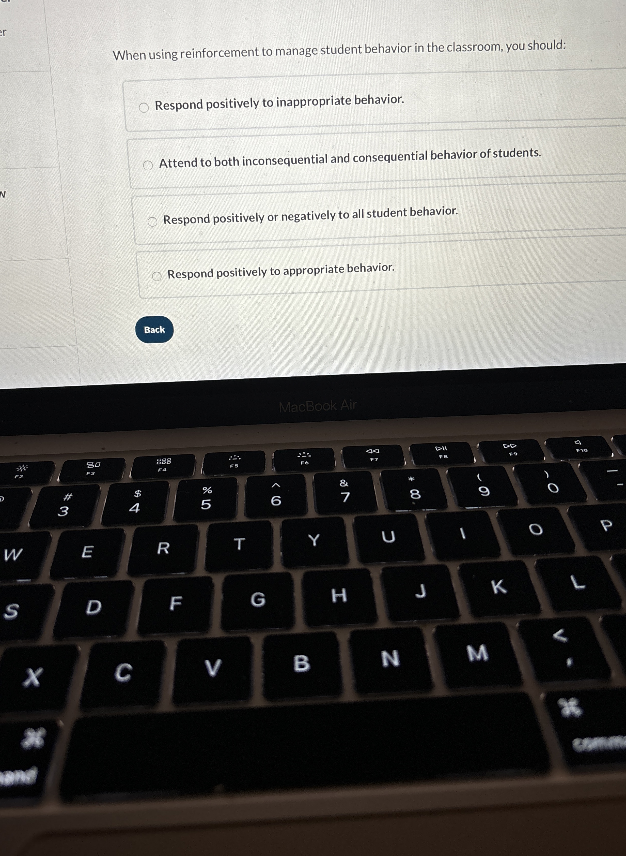 Solved When using reinforcement to manage student behavior