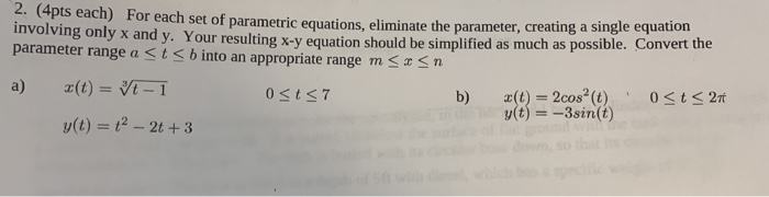 Solved 2. (4pts each) For each set of parametric equations, | Chegg.com