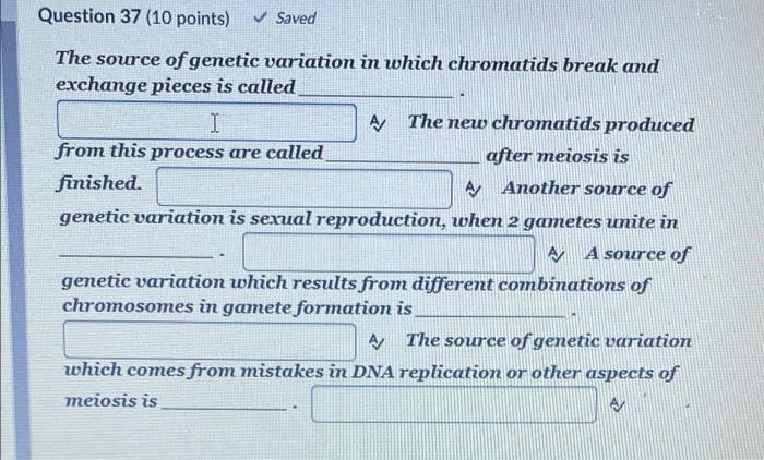 Solved Question 37 (10 points) Saved The source of genetic | Chegg.com