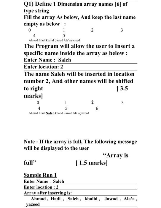 Solved Q1) Define 1 Dimension array names [6] of type string | Chegg.com