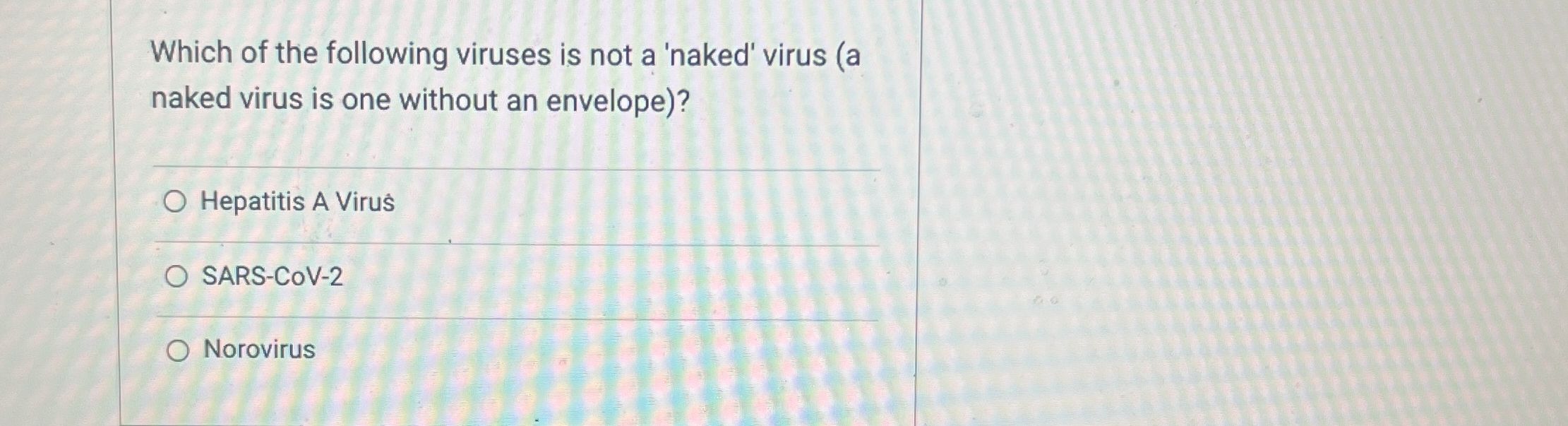 Solved Which Of The Following Viruses Is Not A Naked Virus Chegg Com