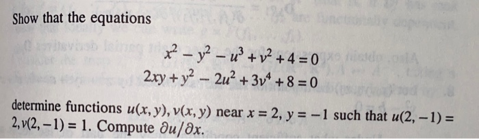 Solved Show that the equations x2 - y2 – +v2 +4 = 0 2xy + y2 | Chegg.com