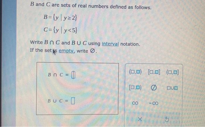 Solved B And C Are Sets Of Real Numbers Defined As Follows. | Chegg.com