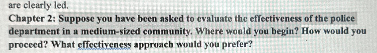 Solved Chapter 2: Suppose you have been asked to evaluate | Chegg.com