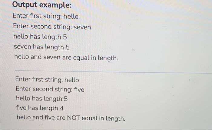 Solved Output example: Enter first string: hello Enter | Chegg.com