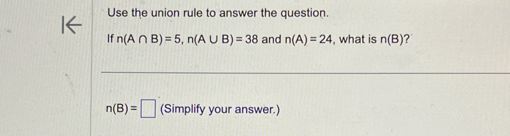 Solved Use the union rule to answer the question.If | Chegg.com
