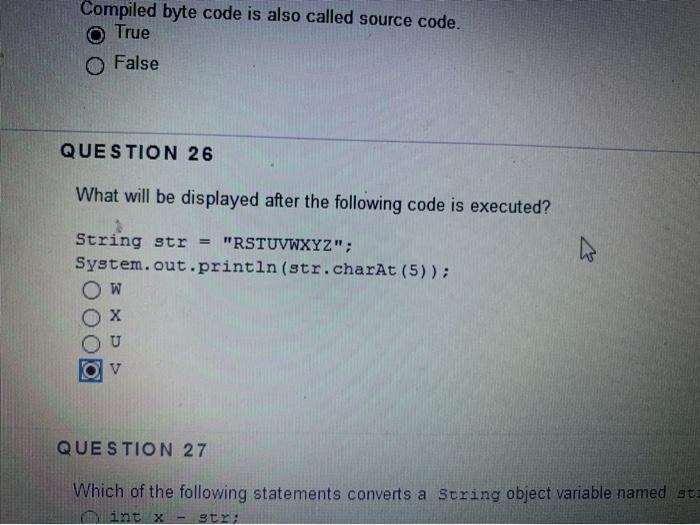 Solved Compiled byte code is also called source code. True O | Chegg.com