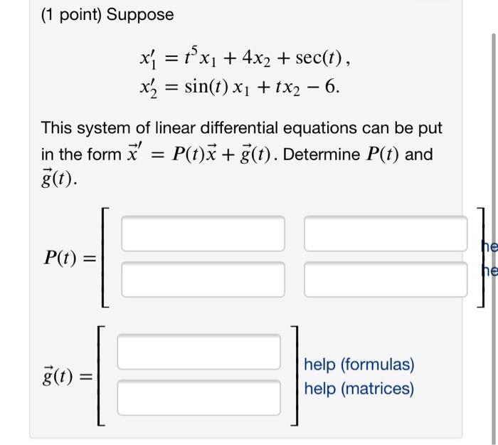 Solved 1 Point Suppose X I T X1 4x2 Sec T X Z Chegg Com