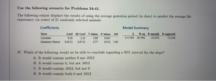 Solved Use the following scenario for Problems 34-41. The | Chegg.com