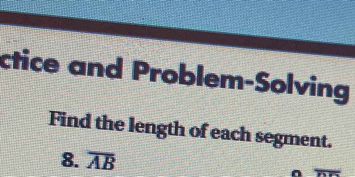 Solved Ctice And Problem-solving Find The Length Of Each | Chegg.com