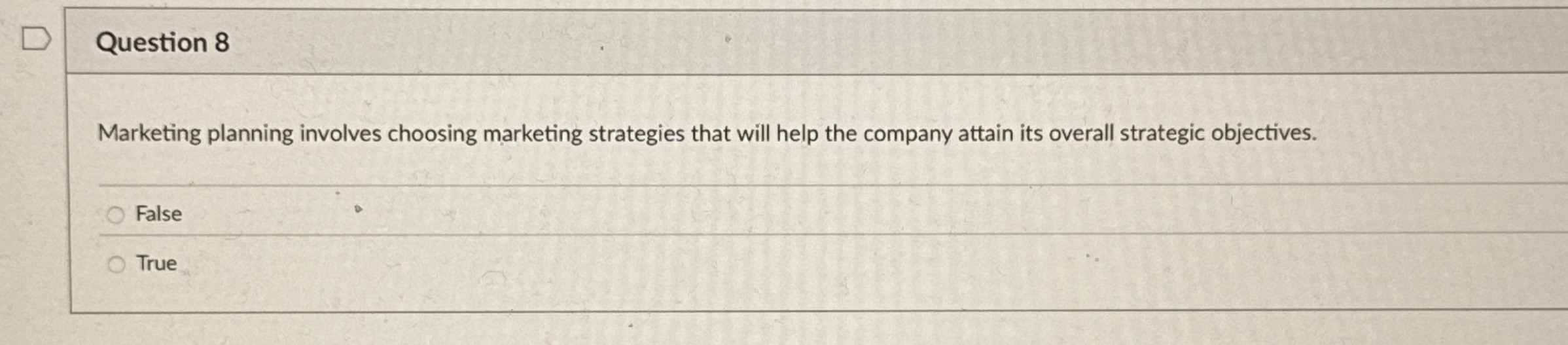 Solved Question 8Marketing planning involves choosing | Chegg.com