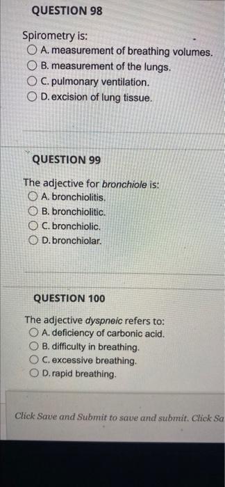 Solved QUESTION 98 Spirometry is: O A. measurement of | Chegg.com