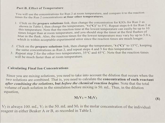 Part B. Effect Of Temperature You Will Use The | Chegg.com